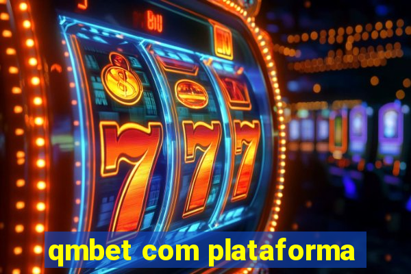 qmbet com plataforma